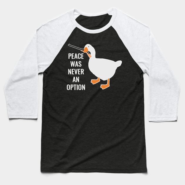 Peace Was Never An Option Baseball T-Shirt by Tamie